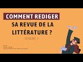 Comment rédiger sa revue de la littérature ? - Episode 1