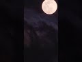 Full Moon Timelapse Maui Hawaii (vertical video) #Shorts. Night Timelapse Moody Clouds + Rising Moon