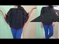 Very Easy Circle Top/Cape Top Cutting and Stitching/ Trendy Top Cutting and Stitching/Stylish Top