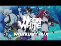 Neon White - Workout Mix