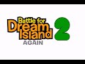 Battle For Dream Island Again 2