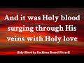 Holy Blood Alto by Kathleen Russell Ferrell (ASCAP)