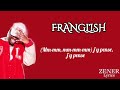Franglish - Position (Paroles/Lyrics)