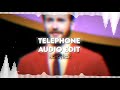 Telephone - Lady Gaga ft. Beyonce  | Audio Edit