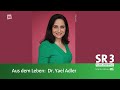 Tipps für gesundes Altern: Ernährungsmedizinerin und Autorin Dr. Yael Adler | PODCAST Aus dem Leben