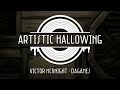 Victor McKnight - Artistic Hallowing (Official Lyric Video) feat. DAGames