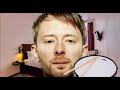 Thom Yorke Just Wants to Play Drums