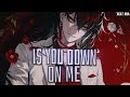 ✮Daycore/Slowed Down - Down on Me