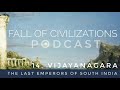 14. Vijayanagara - The Last Emperors of South India