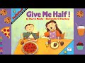 Give Me Half! - Read Aloud Math Book