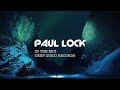 Deep House DJ Set #29 - In the Mix with Paul Lock (2021)
