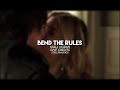 Bend the rules audio edit