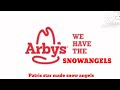 Arby's we have the snow angels