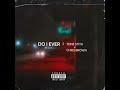 Tone Stith & Chris Brown- “Do I Ever”