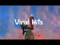 Viral Hits  ~ Hot TikTok songs playlist