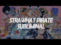 STRAWHAT - SHIFTING SUBLIMINAL One Piece 6hz English