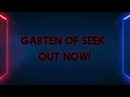 Garten of Seek - Official Trailer [OUT NOW IN OBBY CREATOR]