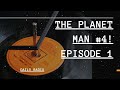 The Planet Man #4! | Episode 1 | Classic Sci-Fi Radio Shows-DAILY RADIO