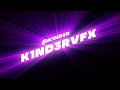 K1ND3R VFX IDENT *comissions are open* (PF at 180 subs)
