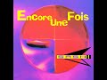 Encore Une Fois (Future Breeze Mix)