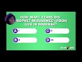 I did a quiz on Prophet Muhammad PBUH [video belongs to @islam-quiz]