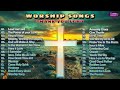 MOST POPULAR PRAISE AND WORSHIP SONGS 2023