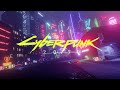 Cyberpunk 2077 Radio Mix 6 by NightmareOwl (Electro/Cyberpunk)