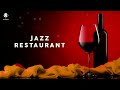 Jazz Restaurant - Cool Music 2020