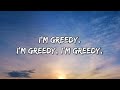 Ariana Grande- Greedy (Lyrics Video)