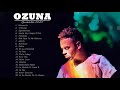 Ozuna - Sus Mejores Éxitos 2020 - Best Songs of Ozuna