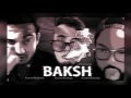 RAGA | BAKSH | featuring HARJAS | YAWAR | Official Audio