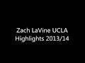 Zach LaVine UCLA Highlights 2013/14