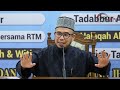 04-04-2024 SS. Prof Dato' Dr MAZA: Tanda Kiamat : Matahari Terbit Dari Barat