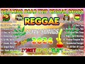 New Reggae Songs 2024 - Most Requested Reggae Love Songs 2024 - Reggae Music Mix 2024