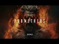 PROMETHEUS - Epic Dark Choir Orchestral Instrumental | Cinematic Hip Hop Rap Beat