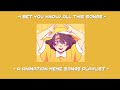 I bet you know all these songs || An animation meme community playlist || Part 1