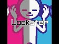 Lockstep 1 + 2 Mashup