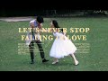 [playlist] let's never stop falling in love