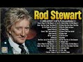 Rod Stewart Greatest Hits Full Album 2024 ⭐ The Best Of Rod Stewart.