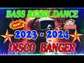 Disco Banger Remix Nonstop 2023🎧New Remix Mga Nakakarelax Relax Instrumental🎶Viral Philippin