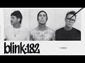 blink-182 - FUCK FACE (Official Lyric Video)