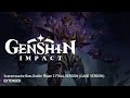 Genshin Impact OST - Scaramouche Boss Battle Phase 2 | FINAL VERSION (GAME VERSION) [EXTENDED]