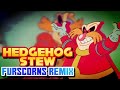 iteachvader - Hedgehog Stew [FURSCORNS REMIX]