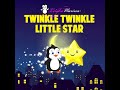 Twinkle Twinkle Little Star