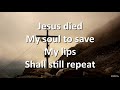 Jesus Paid It All (Shane & Shane) Lyrics - WORSHIPGO Best Worship Lyric Videos