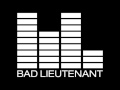 Bad Lieutenant - This Is Home