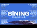 Sining  - Dionela ft , Jay R 💗 Best OPM Tagalog Love Songs 💗 OPM Tagalog Top Songs 2024