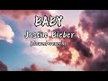 BABY.. justin Bieber...(slowed+reverb)