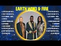 Earth Wind & Fire Greatest Hits 2024 Collection   Top 10 Hits Playlist Of All Time