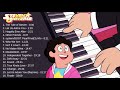 Steven Universe: The Movie - All Songs | Relaxing Piano Music